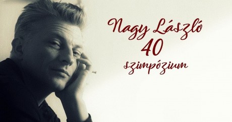 Nagy László 40 - szimpóziumon mutatják be Nagy László művészetét a Városházán